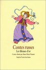 Contes russes  Les Fileuses d'or
