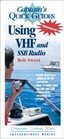 Captain's QuickGuides Using VHF and SSB Radios
