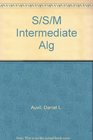 S/S/M Intermediate Alg