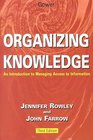 Organizing Knowledge An Introduction to Managing Access to Information