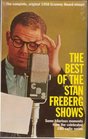 The Best of the Stan Freberg Shows Some Hilarious Moments from the Celebrated CBS Radio Series
