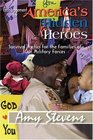 Encouragement for America's Hidden Heroes Survival Tactics for the Families of Our Military Forces