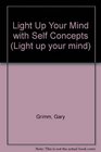 Light Up Your Mind with Self Concepts