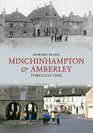 Minchinhampton and Amberley Through Time