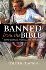 Banned From The Bible Books Banned Rejected And Forbidden