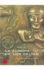La Europa de la Celtas/The Europe of the Celtics