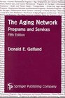 The Aging Network Programs and Services