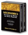 Socionomics: The Science of History and Social Prediction