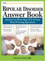 The Bipolar Disorder Answer Book Professional Answers to More than 275 Top Questions