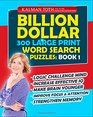 Billion Dollar 300 Large Print Word Search Puzzles Book 1