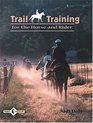 Trail Training For Horse And Rider