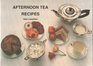 Afternoon Tea Recipes (Regional Cookery Books)