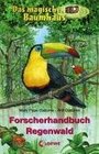 Das magische Baumhaus Forscherhandbuch Regenwald