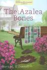 The Azalea Bones