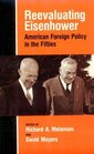 Reevaluating Eisenhower American Foreign Policy in the 1950s