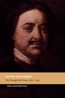 Peter the Great The Struggle for Power 16711725