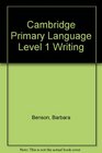 Cambridge Primary Language Level 1 Writing