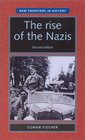 The Rise of the Nazis Second Edition
