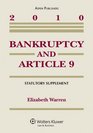 Bankruptcy  Article 9 2010 Statutory Supplement