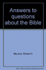 Answers to questions about the Bible