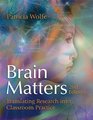 Brain Matters Translating Research into Classroom Practice