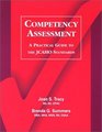 Competency Assessment A Practical Guide to the JCAHO Standards