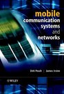 Mobile Communication Systems and Networks