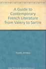 Guide to Contemporary French Literature from Valery to Sartre