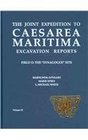 Joint Expedition to Caesarea Maritima Excavation Reports Field O Synagogue Site Excavations