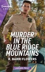 Murder in the Blue Ridge Mountains (Lynleys of Law Enforcement, Bk 3) (Harlequin Intrigue, No 2204) (Larger Print)