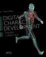 Digital Character Development Theory and Practice Second Edition