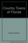 Country Towns of Florida
