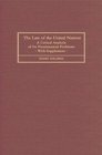 The Law of the United Nations A Critical Analysis of Its Fundamental Problems