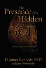 The Presence of a Hidden God Evidence for the God of the Bible