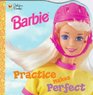 Barbie: Practice Makes Perfect