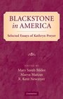 Blackstone in America Selected Essays of Kathryn Preyer