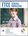 FTCE General Knowledge w/Online Practice Tests 3rd Ed