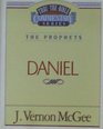 The Prophets Daniel (Thru the Bible Commentary Series)
