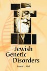 Jewish Genetic Disorders A Layman's Guide