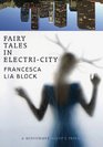 Fairy Tales in ElectriCity