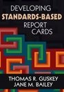 Developing StandardsBased Report Cards