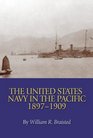 United States Navy in the Pacific 18971909