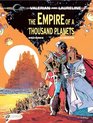 The Empire of a Thousand Planets Valerian Vol 2
