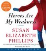 Heroes Are My Weakness Low Price CD A Novel