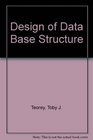 Design of Data Base Structure
