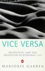 Vice Versa Bisexuality Eroticism and the Ambivalence of Culture