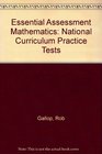 Essential Assessment Mathematics National Curriculum Practice Tests
