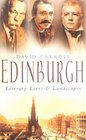 Edinburgh Literary Lives and Landscapes