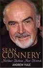 Sean Connery Neither Shaken nor Stirred