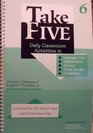 Take Five Daily Classroom Activities in Language Arts Mathematics Science Social Studies  Humanities